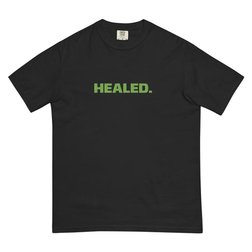 More than clothing — Healed represents growth, healing, and becoming whole. Minimal, premium pieces for those doing the inner work., we are healed, t-shirt, quality shirts, online store, healed, motivational shirt